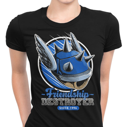 Friendship Destroyer - Women's Apparel