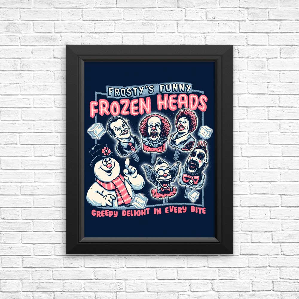 Frozen Heads - Posters & Prints