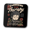 Gardening is My Therapy - Coasters