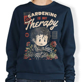 Gardening is My Therapy - Sweatshirt