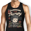 Gardening is My Therapy - Tank Top