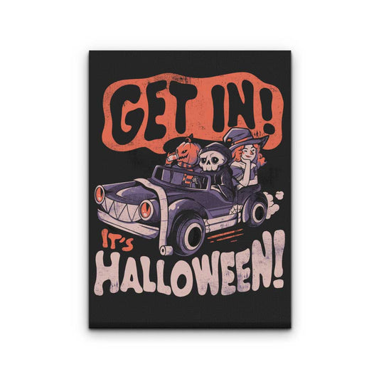 Get In! It's Halloween - Canvas Print