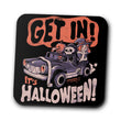 Get In! It's Halloween - Coasters
