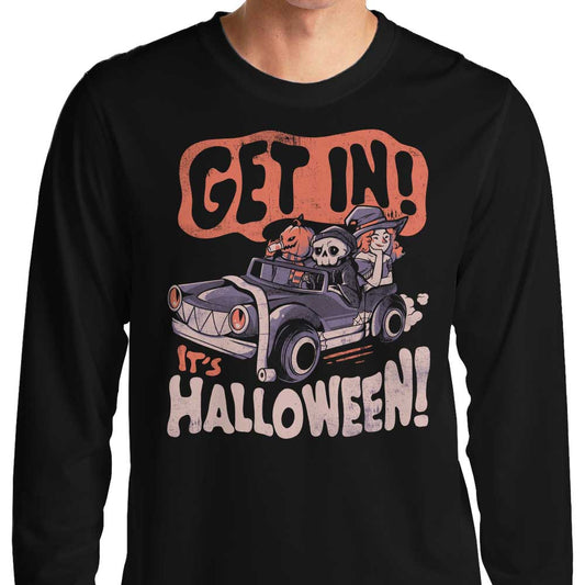 Get In! It's Halloween - Long Sleeve T-Shirt
