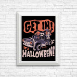 Get In! It's Halloween - Posters & Prints