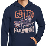 Get In! It's Halloween - Hoodie