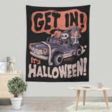 Get In! It's Halloween - Wall Tapestry