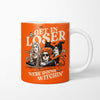 Get in Loser - Mug