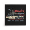 Ghosts, Ghouls, Visions - Canvas Print