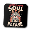 Gimme Your Soul - Coasters