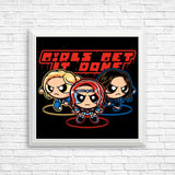 Girls Get Puff Done - Posters & Prints