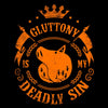 Gluttony is My Sin - 3/4 Sleeve Raglan T-Shirt