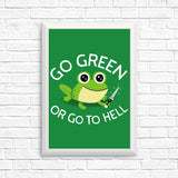 Go Green - Posters & Prints