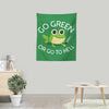 Go Green - Wall Tapestry