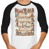 Go to the Library - 3/4 Sleeve Raglan T-Shirt