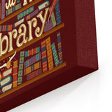 Go to the Library - Canvas Print