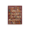 Go to the Library - Metal Print