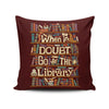 Go to the Library - Throw Pillow