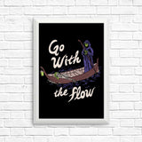 Go With the Flow - Posters & Prints