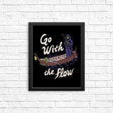 Go With the Flow - Posters & Prints
