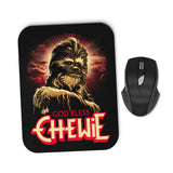 God Bless Chewie - Mousepad