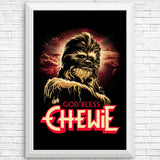 God Bless Chewie - Posters & Prints