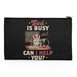 God is Busy - Accessory Pouch