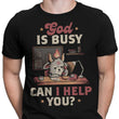 God is Busy - Men's Apparel