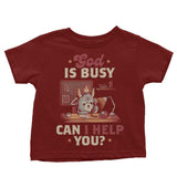 God is Busy - Youth Apparel