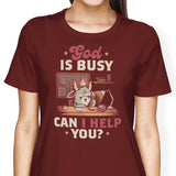 God is Busy - Women's Apparel