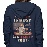 God is Busy - Hoodie