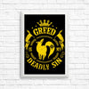 Greed is My Sin - Posters & Prints