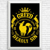 Greed is My Sin - Posters & Prints