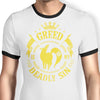Greed is My Sin - Ringer T-Shirt