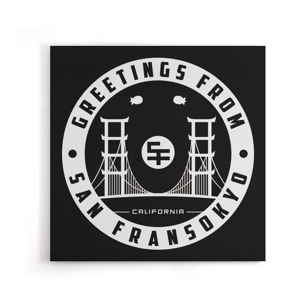 Greetings from San Fransokyo - Canvas Print