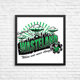 Greetings from the Wasteland - Posters & Prints