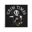 Grim Times - Canvas Print