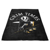 Grim Times - Fleece Blanket
