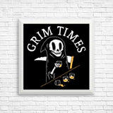 Grim Times - Posters & Prints