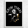 Grim Times - Posters & Prints