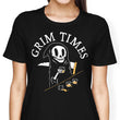 Grim Times - Women's Apparel