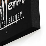 Guillermo the Slayer - Canvas Print