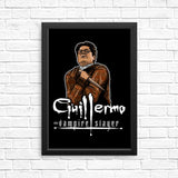 Guillermo the Slayer - Posters & Prints