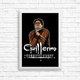 Guillermo the Slayer - Posters & Prints