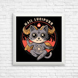Hail Lucipurr - Posters & Prints
