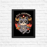 Hail Lucipurr - Posters & Prints
