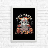 Hail Santa - Posters & Prints