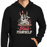 Hail Yourself - Hoodie