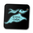 Halloween is Coming - Coasters