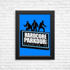 Hardcore Parkour - Posters & Prints